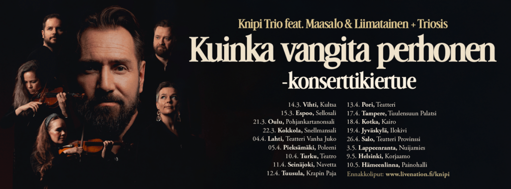 Knipi Trio feat. Masala & Liimatainen + Triosis, Kuinka vangita perhonen -konerttikietue. Kuvassa Knipin kasvot tummaa taustaa vasten ja ympärillä kokoonpanon muut soittajat.